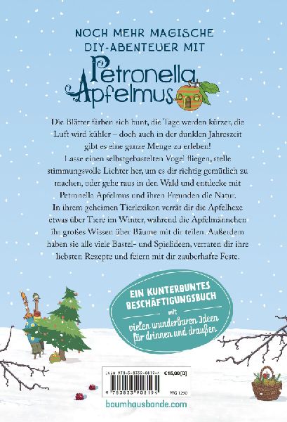 Basteln & Spielen mit Petronella Apfelmus - 99 zauberhafte Ideen für Herbst und Winter