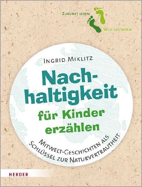 Nachhaltigkeit für Kinder erzählen