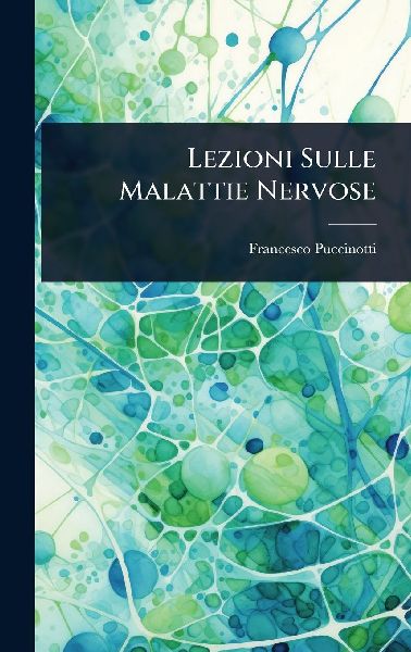 Lezioni Sulle Malattie Nervose