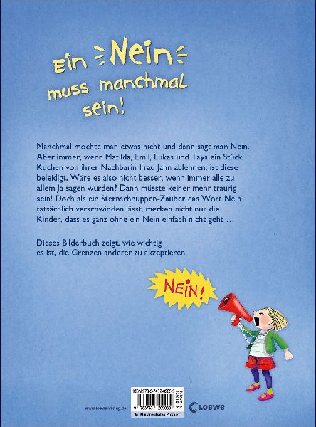 Ein Nein muss manchmal sein! (Starke Kinder, glückliche Eltern)