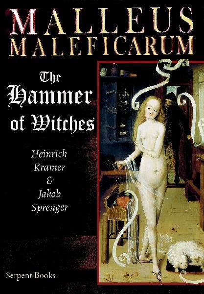 Malleus Maleficarum - The Hammer of Witches; a complete transl...