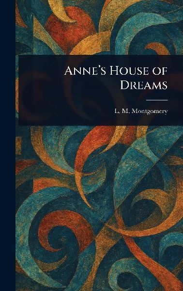 Anne's House of Dreams