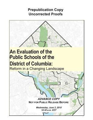 An Evaluation of the Public Schools of the District of Columbia