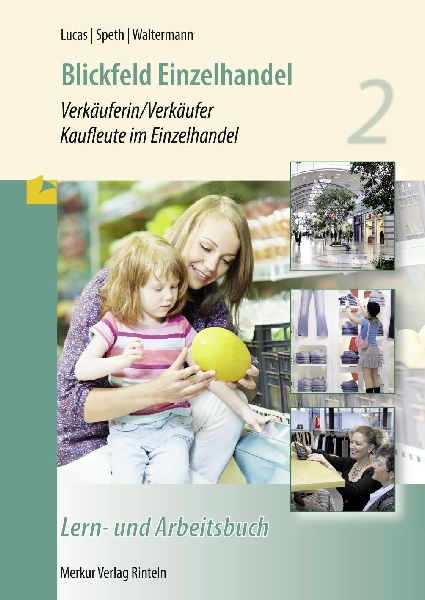 Blickfeld Einzelhandel Verkäuferin/Verkäufer Kaufleute im Ei...