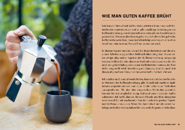 Der perfekte Kaffee für zu Hause - Das Praxis-Handbuch für Kaffeeliebhaber, Baristas und Espresso-Fans