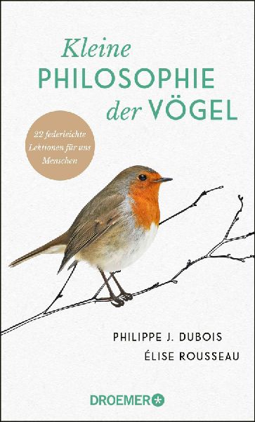 Kleine Philosophie der Vögel