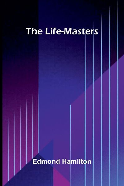 The Life-Masters