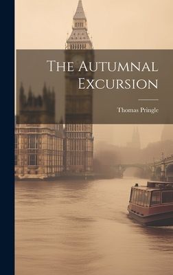The Autumnal Excursion