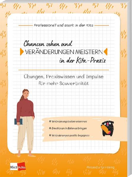 Chancen sehen und Veränderungen meistern in der Kita-Praxis