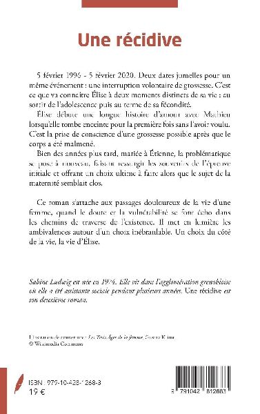 Une récidive