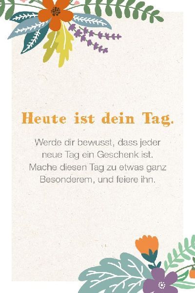 Heilung für jeden Tag - Das Geschenk deiner positiven Gedanken