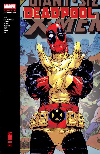 Deadpool Modern Era Epic Collection