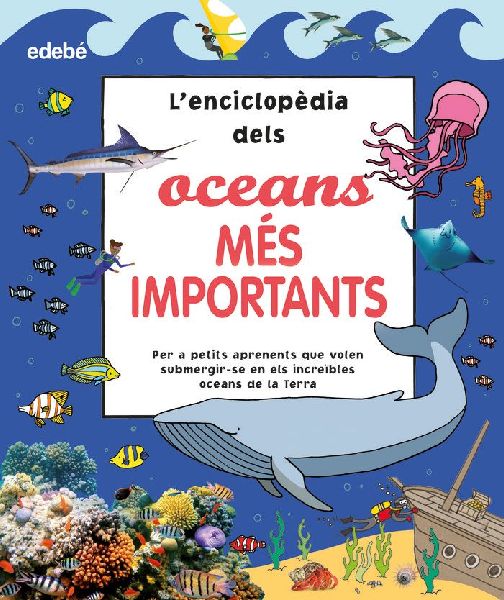 L'enciclopèdia dels oceans més importants