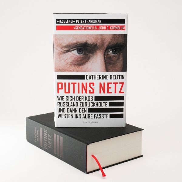 Putins Netz. Wie sich der KGB Russland zurückholte und dann den Westen ins Auge fasste