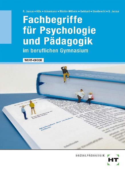 WORT-CHECK Fachbegriffe für Psychologie und Pädagogik im ber...