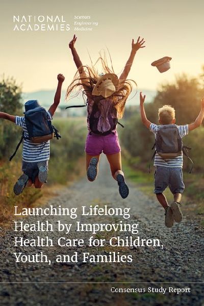 Launching Lifelong Health by Improving Health Care for Childre...