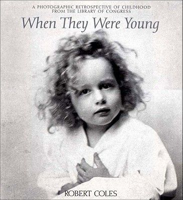 When They Were Young: A Photographic Retrospective of Childhoo...