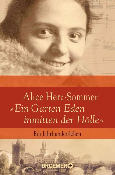 Alice Herz-Sommer - "Ein Garten Eden inmitten der Hölle&...