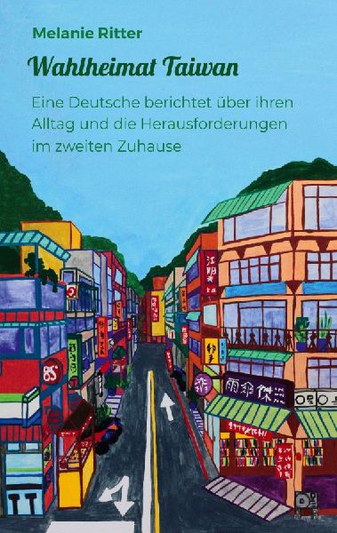 Wahlheimat Taiwan