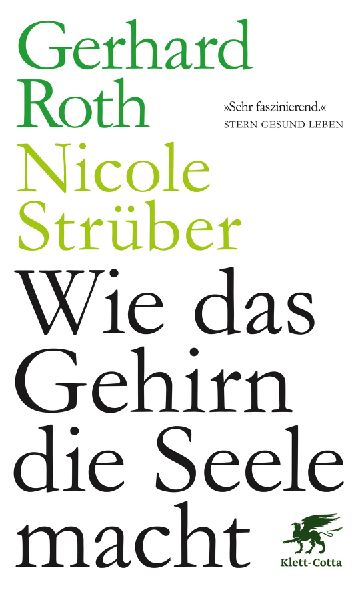 Wie das Gehirn die Seele macht