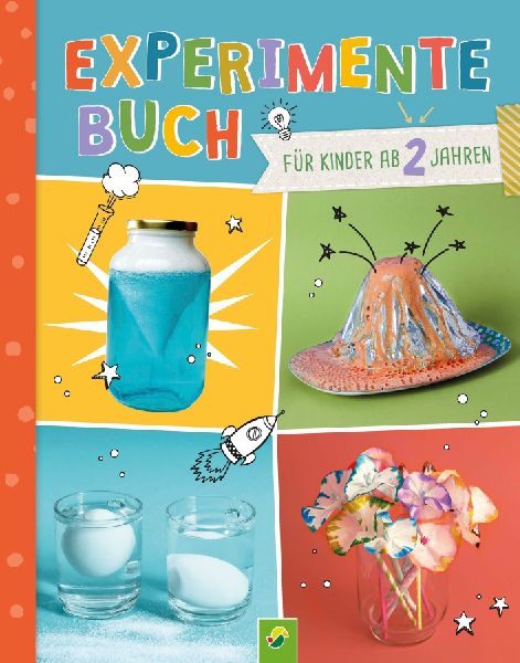 Experimente-Buch für Kinder ab 2 Jahren. Gemeinsam forschen und spielerisch fördern.