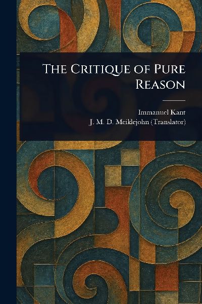 The Critique of Pure Reason