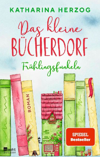 Das kleine Bücherdorf: Frühlingsfunkeln