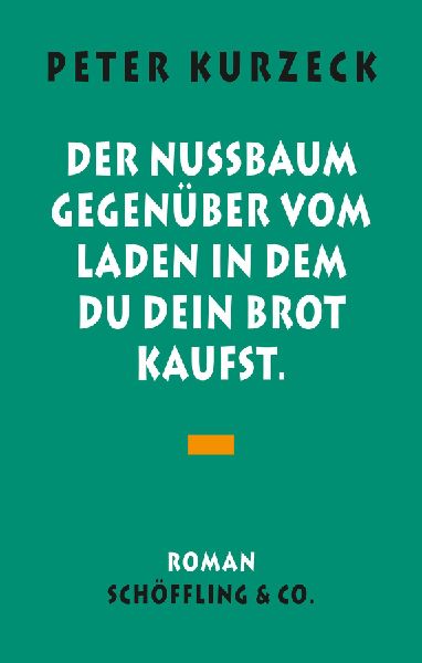 Der Nußbaum gegenüber vom Laden, in dem du dein Brot kaufst