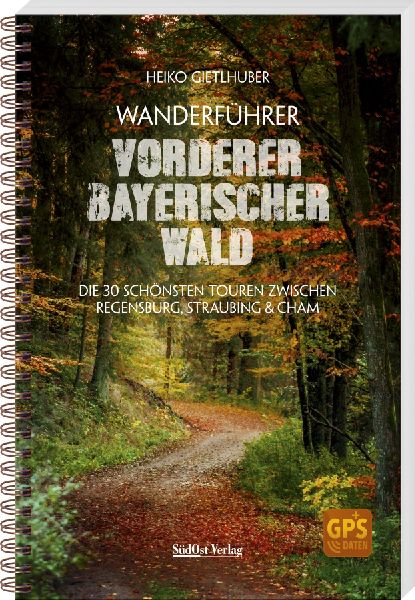 Wanderführer Vorderer Bayerischer Wald