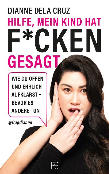 Hilfe, mein Kind hat f*cken gesagt