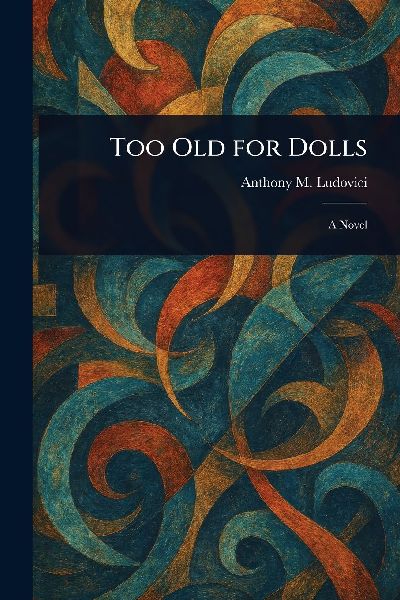 Too Old for Dolls