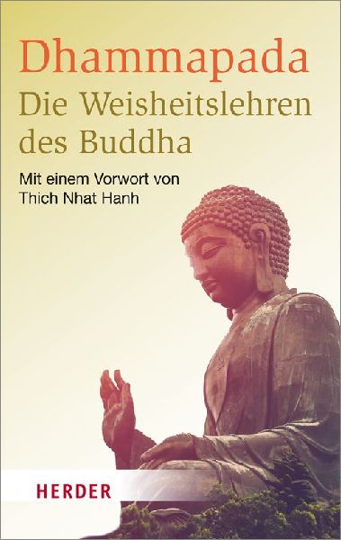 Dhammapada - Die Weisheitslehren des Buddha