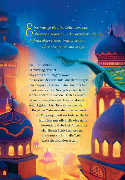 Aliya und die Unendliche Stadt (Die Schule der Zeitreisenden 1)
