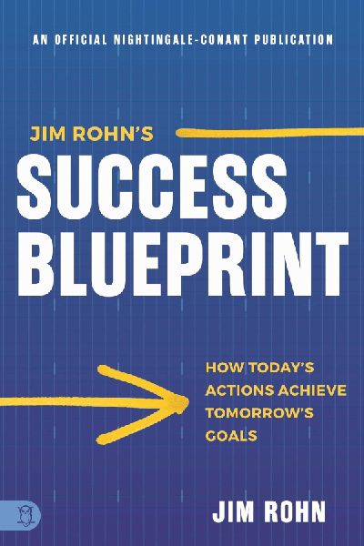 Jim Rohn's Success Blueprint