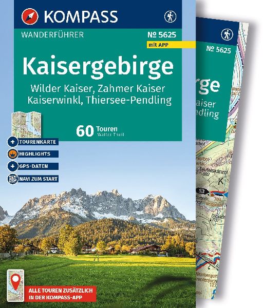 KOMPASS Wanderführer Kaisergebirge, Wilder Kaiser, Zahmer Kai...
