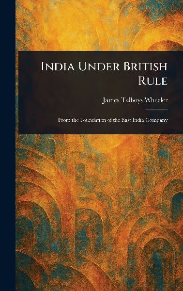 India Under British Rule