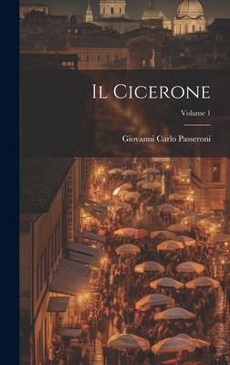 Il Cicerone; Volume 1