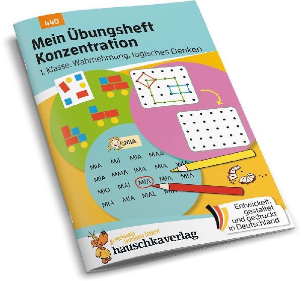 Mein Übungsheft Konzentration - Schulanfang: Wahrnehmung, logisches Denken