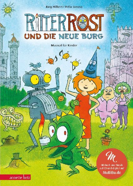 Ritter Rost 17: Ritter Rost und die neue Burg