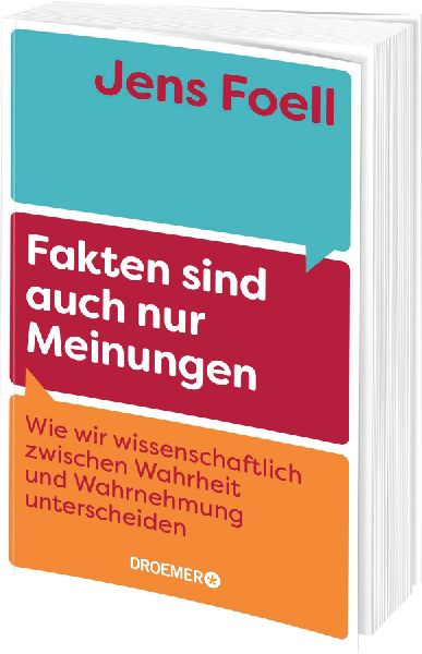Fakten sind auch nur Meinungen