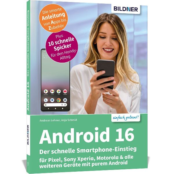 Android 16 - Der schnelle Smartphone-Einstieg - Für Einsteige...