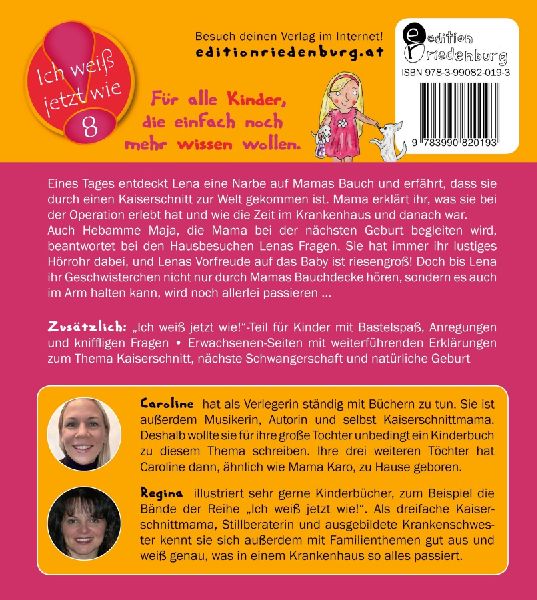 Mama und der Kaiserschnitt - Das Kindersachbuch zum Thema Kaiserschnitt, nächste Schwangerschaft und natürliche Geburt