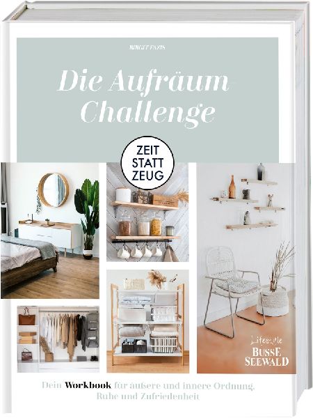 Zeit statt Zeug: Die Aufräum-Challenge.