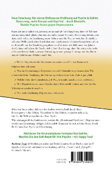 Happy Food statt Burnout - Wie wir uns glücklich, stressresistent und geistig fit essen. Stress, Müdigkeit, Konzentration, Depressionen mit Ernährung verbessern. Superfoods für Gehirn & Psyche.