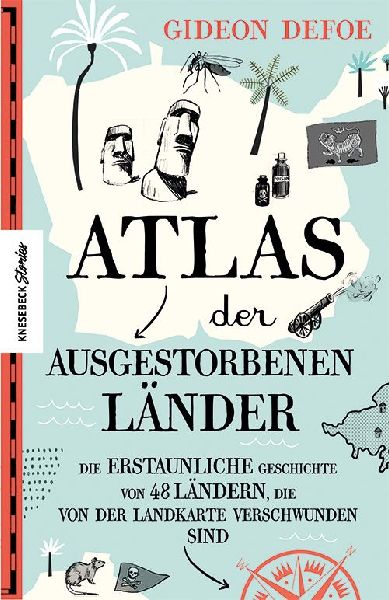 Atlas der ausgestorbenen Länder