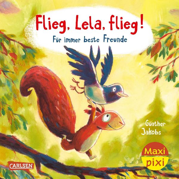 Maxi Pixi 392: VE 5 Flieg, Lela, flieg! Für immer beste Freun...