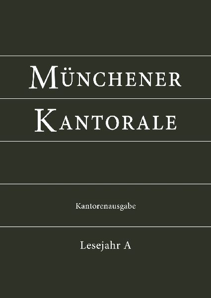 Münchener Kantorale: Lesejahr A, Kantorenausgabe
