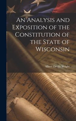 An Analysis and Exposition of the Constitution of the State of...