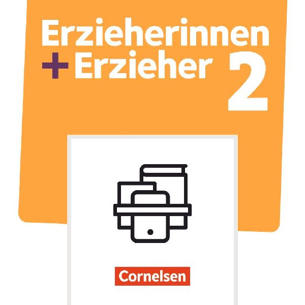 Erzieherinnen + Erzieher. Band 2 - Sozialpädagogische Bildung...