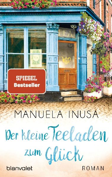 Der kleine Teeladen zum Glück